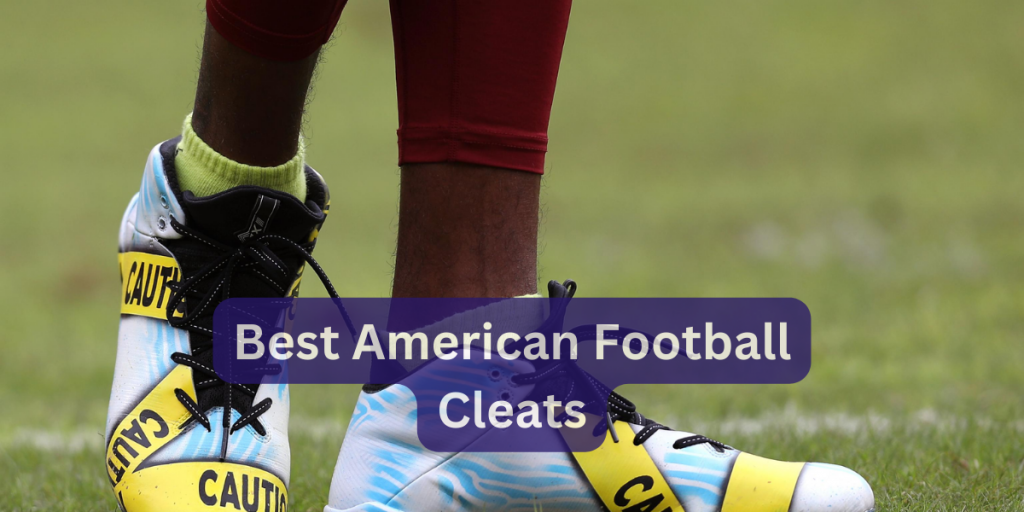 Best American Football Cleats