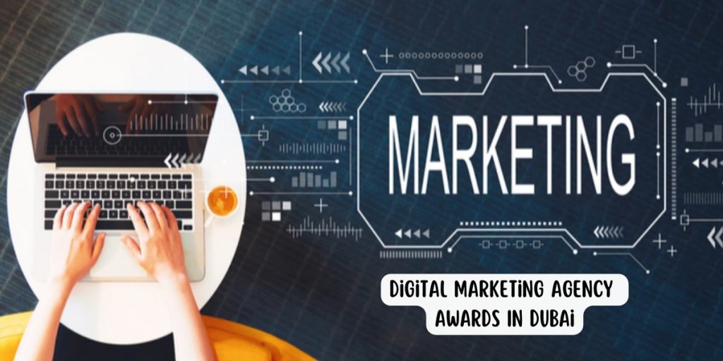 Digital Marketing Agency Awards In Dubai